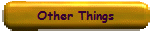 Other Things